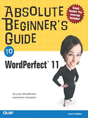 cover image of Absolute Beginner's Guide to WordPerfect 11